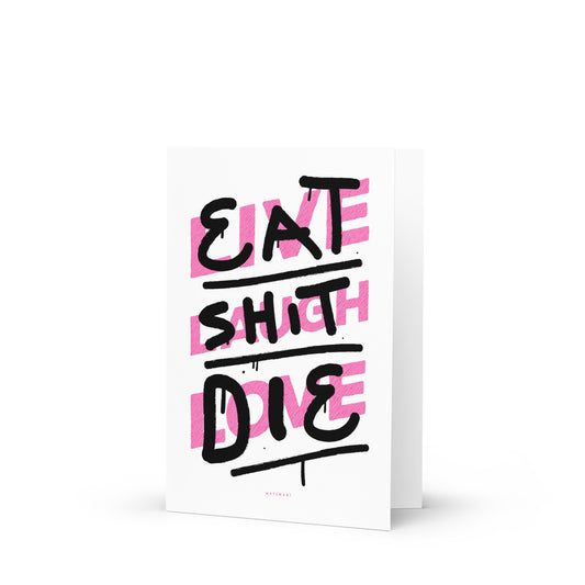 Eat Shit Die Greeting Cards (5pcs)