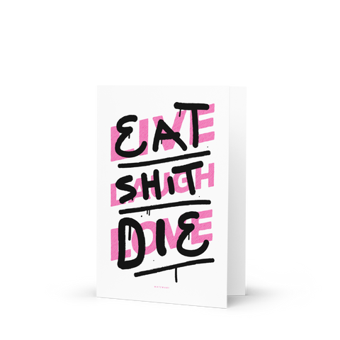 Eat Shit Die Greeting Cards (5pcs)