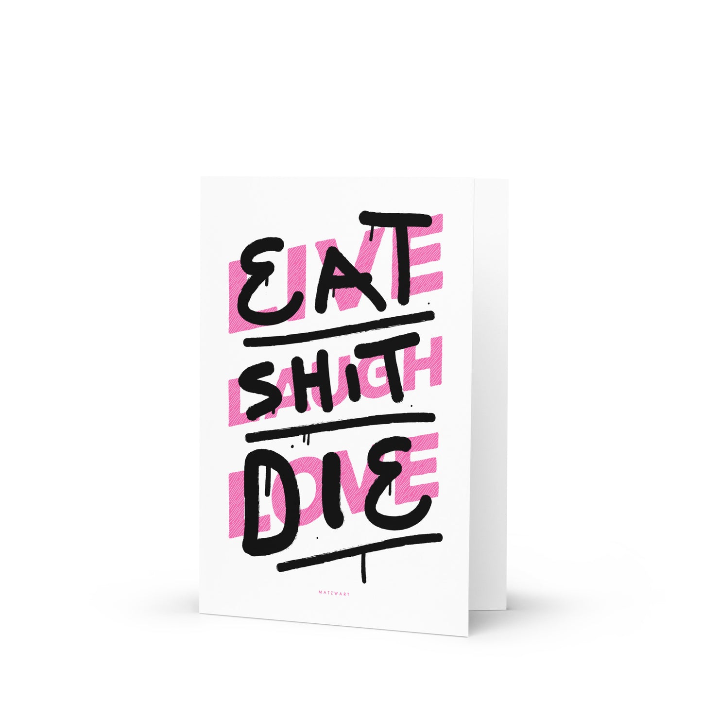 Eat Shit Die Greeting Cards (5pcs)