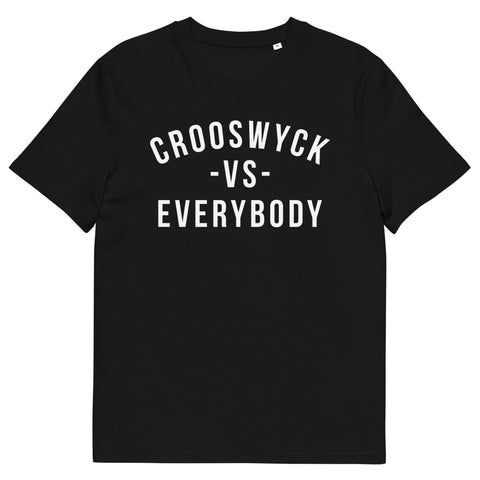 Crooswyck -VS- Everybody T-Shirt